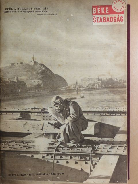 Boldizsár Iván - Béke és szabadság 1952., 1954-1955. (vegyes számok) (32 db) [antikvár]