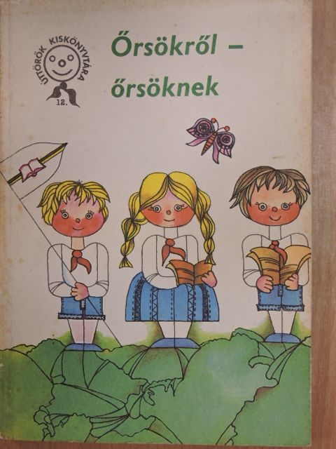Jani Lászlóné - Őrsökről - őrsöknek [antikvár]