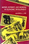 Maxwell J. Fry - Money, Interest, and Banking in Economic Development [antikvár]