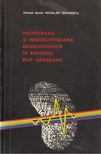 Nicolae Ioanescu - Nefrograma si renoscintigrama radioizotopica in rinichiul mut urografic [antikvár]