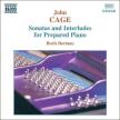 CAGE, JOHN - SONATAS AND INTERLUDES FOR PREPARED PIANO CD