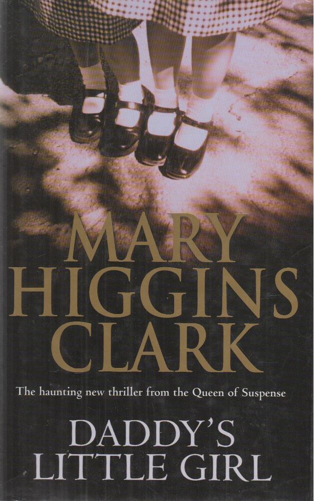 Mary Higgins Clark - Daddy's Little Girl [antikvár]