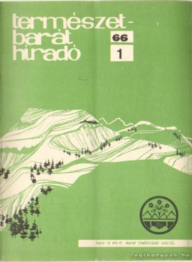 ENDRŐDI LAJOS - Természetbarát híradó 1966. (teljes) [antikvár]