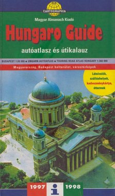 Hungaro Guide - Autóatlasz és útikalauz [antikvár]