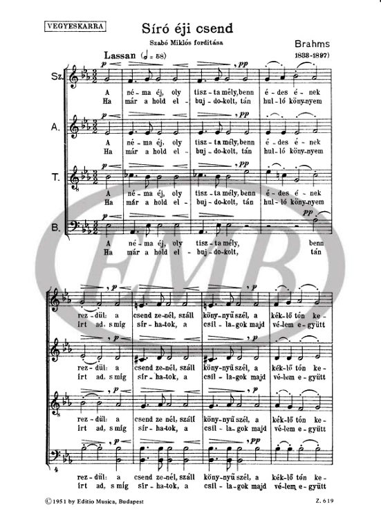BRAHMS... - SÍRÓ ÉJI CSEND,VEGYESKARRA (SZABÓ MIKLÓS FORDÍTÁSA)