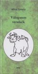 Kégl Tamás - Válogatott versikék (Dedikált) [antikvár]