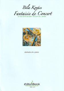 KOVÁCS BÉLA, - FANTAISIE DE CONCERT POUR CLARINETTE SIb ET PIANO