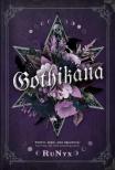 RUNYX - Gothikana: A Dark Academia Gothic Romance