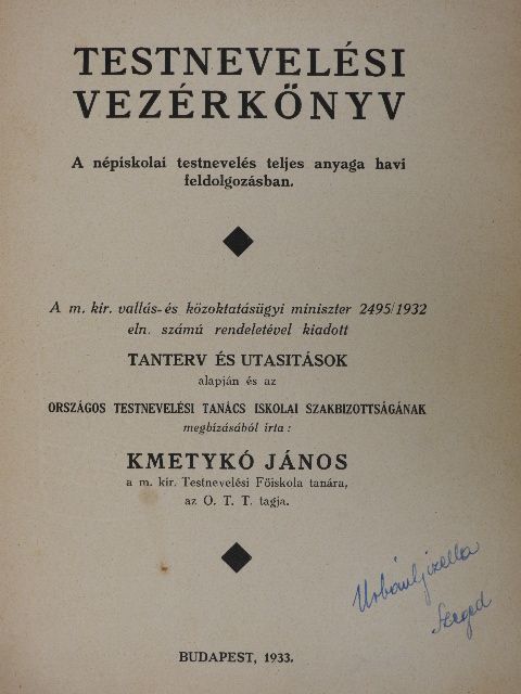 Demény Károly - Testnevelési vezérkönyv (rossz állapotú) [antikvár]