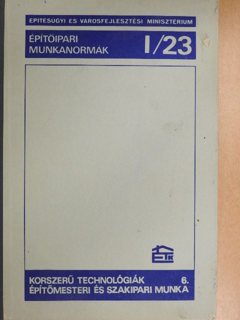 Építőipari munkanormák I/23. [antikvár]
