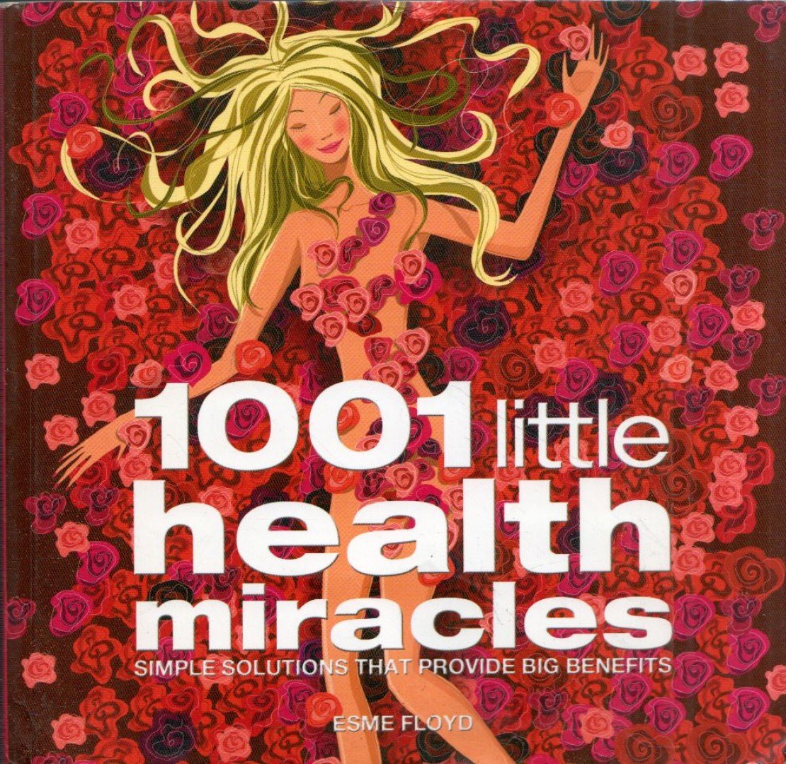 Esme Floyd - 1001 Little Health Miracles [antikvár]