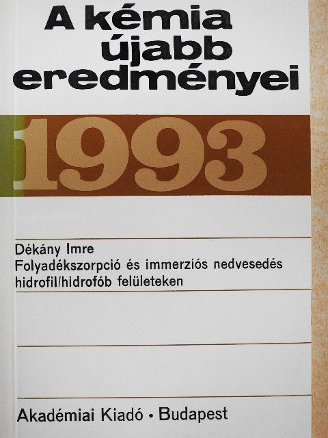 Dékány Imre - A kémia újabb eredményei 76. [antikvár]