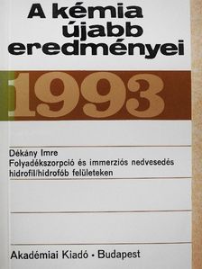Dékány Imre - A kémia újabb eredményei 76. [antikvár]
