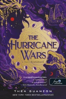 THEA GUANZON - The Hurricane Wars - A hurrikánháború (A hurrikánháború 1.)