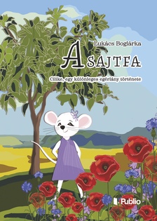 Lukács Boglárka - A sajtfa
