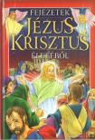 Bácsi Gy. Antal - Fejezetek Jézus Krisztus életéből [antikvár]