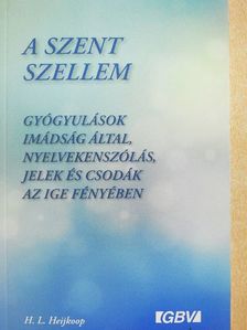 H. L. Heijkoop - A szent szellem [antikvár]