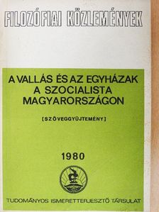 Dr. Bartha Tibor - A vallás és az egyházak a szocialista Magyarországon [antikvár]