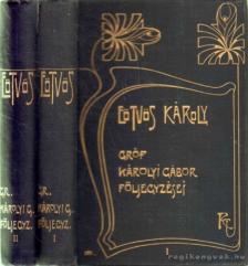 Eötvös Károly - Gróf Károlyi Gábor följegyzései I-II. [antikvár]
