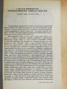 Jakabffy Imre - A magyar régészeti és művészettörténeti társulat száz éve [antikvár]