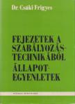 Dr. Csáki Frigyes - Fejezetek ​a szabályozástechnikából / Állapotegyenletek [antikvár]