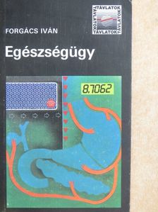 Forgács Iván - Egészségügy [antikvár]