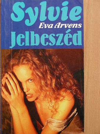 Eva Arvens - Jelbeszéd [antikvár]