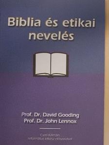Prof. Dr. David Gooding - Biblia és etikai nevelés [antikvár]