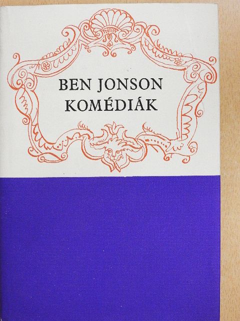 Ben Jonson - Komédiák [antikvár]