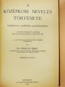 Dr. Fináczy Ernő - A középkori nevelés története [antikvár]