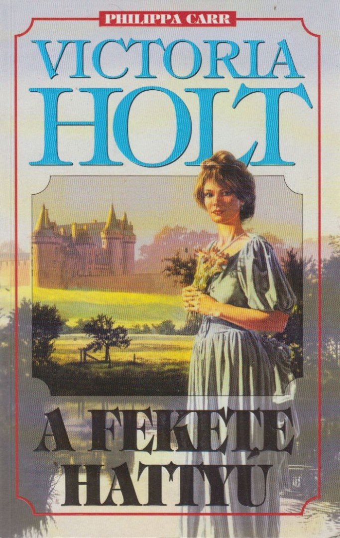 Victoria Holt - A fekete hattyú [antikvár]