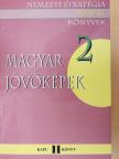 A. Gergely András - Magyar jövőképek (dedikált példány) [antikvár]