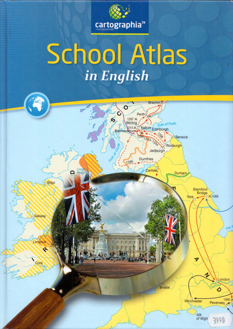 Cartographia Tankönyvkiadó - School Atlas in English [antikvár]