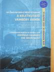 Kelecsényi Ágnes - Egy magyar dervis Közép-Ázsiában - A keletkutató Vámbéry Ármin [antikvár]