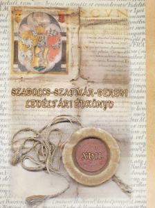 Balogh István - Szabolcs-Szatmár-Beregi levéltári évkönyv XVII. [antikvár]