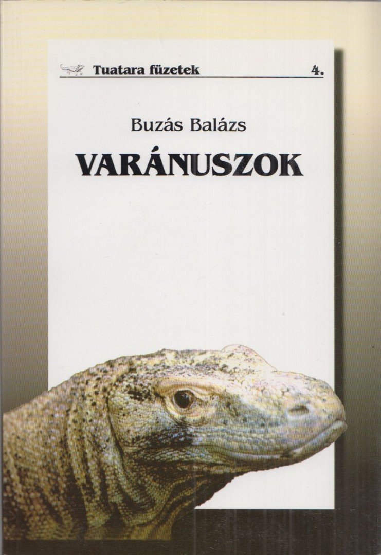 Buzás Balázs - Varánuszok [antikvár]