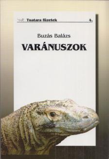 Buzás Balázs - Varánuszok [antikvár]
