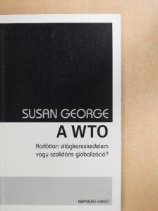 Susan George - A WTO [antikvár]