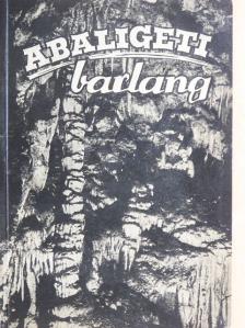 Dr. Gebhardt Antal - Az Abaligeti barlang [antikvár]