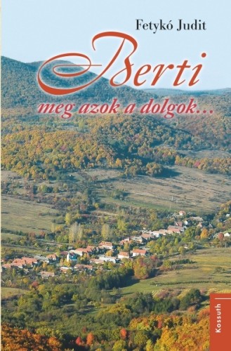 FETYKÓ JUDIT - Berti [eKönyv: epub, mobi]