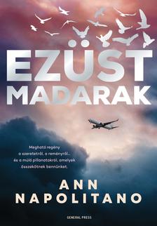 Ann Napolitano - Ezüst madarak [outlet]