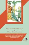 Polykarp Gottlieb Schacher és Johann Heinrich Schmid - TÖRTÉNETI-KRITIKAI ÉRTEKEZÉS AZ ORVOSLÁSBAN HÍRESSÉ VÁLT ASSZONYOKRÓL