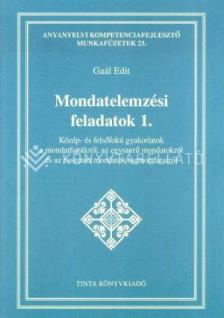 Gaál Edit - Mondatelemzési feladatok 1.