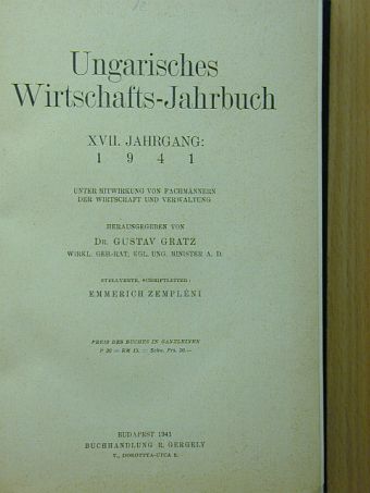 Dr. Kenéz Béla - Ungarisches Wirtschafts-Jahrbuch 1941. [antikvár]