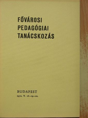 Katona Imre - Fővárosi Pedagógiai Tanácskozás [antikvár]