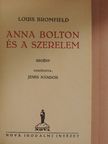 Louis Bromfield - Anna Bolton és a szerelem [antikvár]