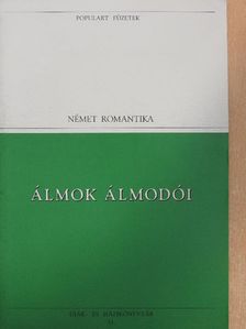 Friedrich Hölderlin - Álmok álmodói [antikvár]