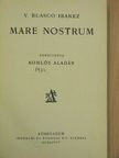 V. Blasco Ibanez - Mare nostrum [antikvár]