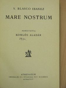 V. Blasco Ibanez - Mare nostrum [antikvár]