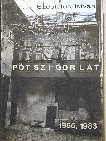 Szépfalusi István - Pótszigorlat [antikvár]
